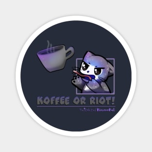 Koffee or Riot After Dark Magnet